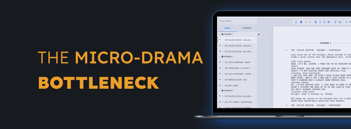 The Micro-Drama Bottleneck: Why Traditional Script Breakdowns Are Killing Vertical Video Margins